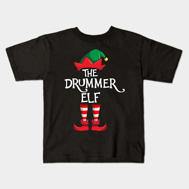 Drummer Elf Matching Family Christmas Drum Kids T-Shirt by hazlleylyavlda